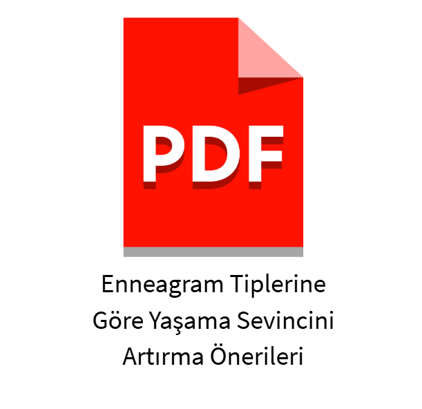 Enneagram Tiplerine Yaşama Sevincini Yükseltme Önerileri